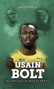 Usain Bolt: najrýchlejší muž planéty