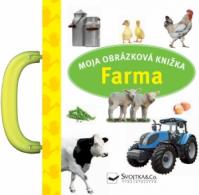 Farma - moja obrázková knižka