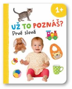 Už to poznáš? Prvé slová