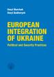 EUROPEAN INTEGRATION OF UKRAINE
