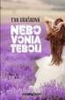 Nebo vonia tebou