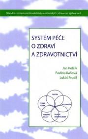 Systém péče o zdraví a zdravotnictví, 2. upravené vydání