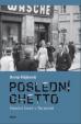 Poslední ghetto - Všední život v Terezíně