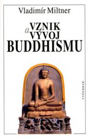 Vznik a vývoj Buddhismu
