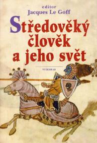 Středověký člověk a jeho svět