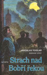 Strach nad Bobří řekou