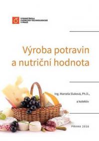 Výroba potravin a nutriční hodnota