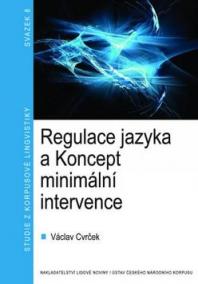 Regulace jazyka a Koncept minimální intervence