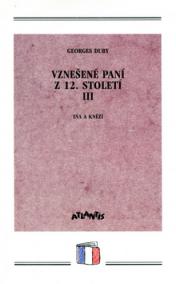 Vznešené paní z 12.století III.