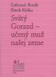 Svätý Gorazd - učený muž našej zeme