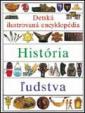 História ľudstva - Detská ilustrovaná encyklopédia