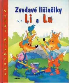 Zvedavé lišiačiky Li a Lu