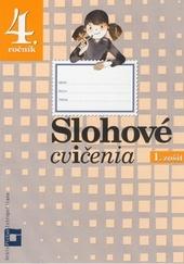 Slohové cvičenia pre 4.roč. ZŠ -1.zošit