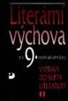 Literární výchova pro 9. ročník základní školy - Výpravy do světa literatury II.