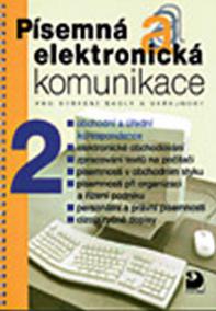 Písemná a elektronická komunikace 2 pro SŠ a veřejnost