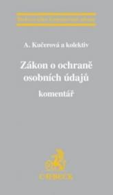 Zákon o ochraně osobních údajů. Komentář.