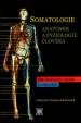 Somatologie - Anatomie a fyziologie člověka - 3.vydání