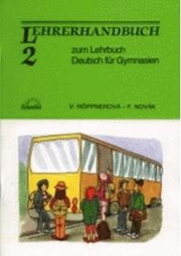 Deutsch für Gymnasien 2. díl - metodická příručka