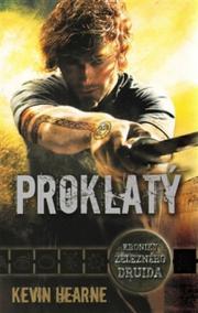 Proklatý - Kroniky železného druida 2