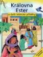 Královna Ester a další biblické příběhy