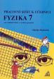 Fyzika 7 pro ZŠ a víceletá gymnázia - Pracovní sešit