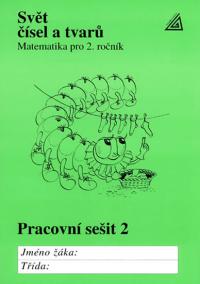 Matematika pro 2. roč. ZŠ PS 2 Svět čísel a tvarů