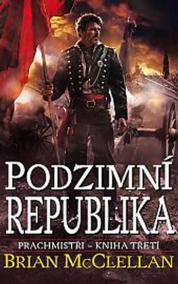 Prachmistři 3 - Podzimní republika