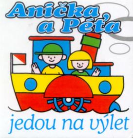 Anička a Péťa jedou na výlet