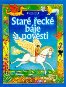 Staré řecké báje a pověsti