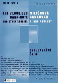 Miliónová bankovka a jiné povídky/The L1,000,000 bank-note and other Stories -2.vydání