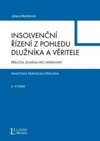Insolvenční řízení z pohledu dlužníka a věřitele