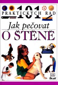 101 praktických rad Jak pečovat o štěně