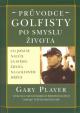 Průvodce golfisty po smyslu života