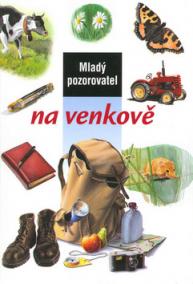 Mladý pozorovatel na venkově