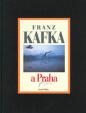 Franz Kafka a Praha