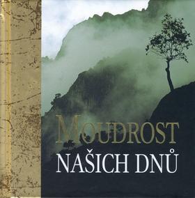 Moudrost našich dnů