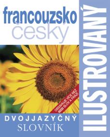 Ilustrovaný francouzsko-český dvojjazyčný slovník