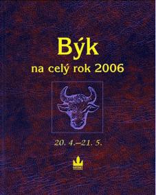 Horoskopy - Býk na celý rok 2006