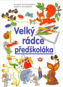 Velký rádce předškoláka