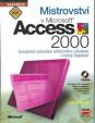 Mistrovství v Microsoft Access 2000 + CD