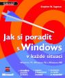 Jak si poradit s Windows v každé situaci