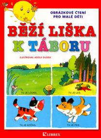 Běží liška k táboru