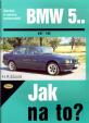 BMW 5. - 9/97 - 7/95 - Jak na to? - 30.