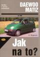 Daewoo Matiz od 1998 - Jak na to? - 72.