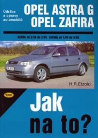 Opel Astra G - Opel Zafira - Jak na to?