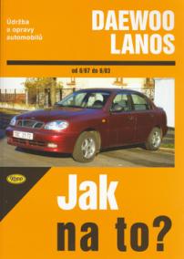 Daewoo Lanos - 6/97 - 6/03 - Jak na to? - 83.