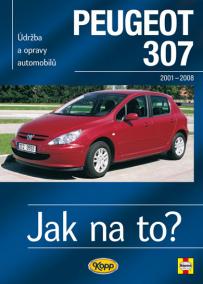 Peugeot 307 - Jak na to? od 2001 - 89. - 2. vydání