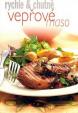 Vepřové maso-rychle a chutně