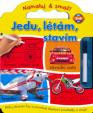 Jedu, létám, stavím