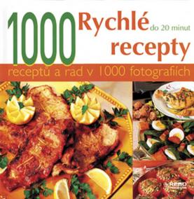 1000 Rychlé recepty do 20 minut